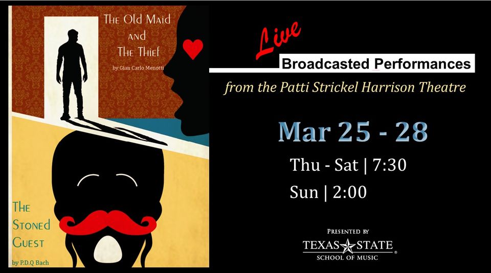 The Old Man and the Thief AND The Stoned Guest by Texas State University Department of Theatre, Dance and Film