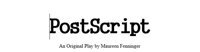 PostScript by Transit Theatre Troupe
