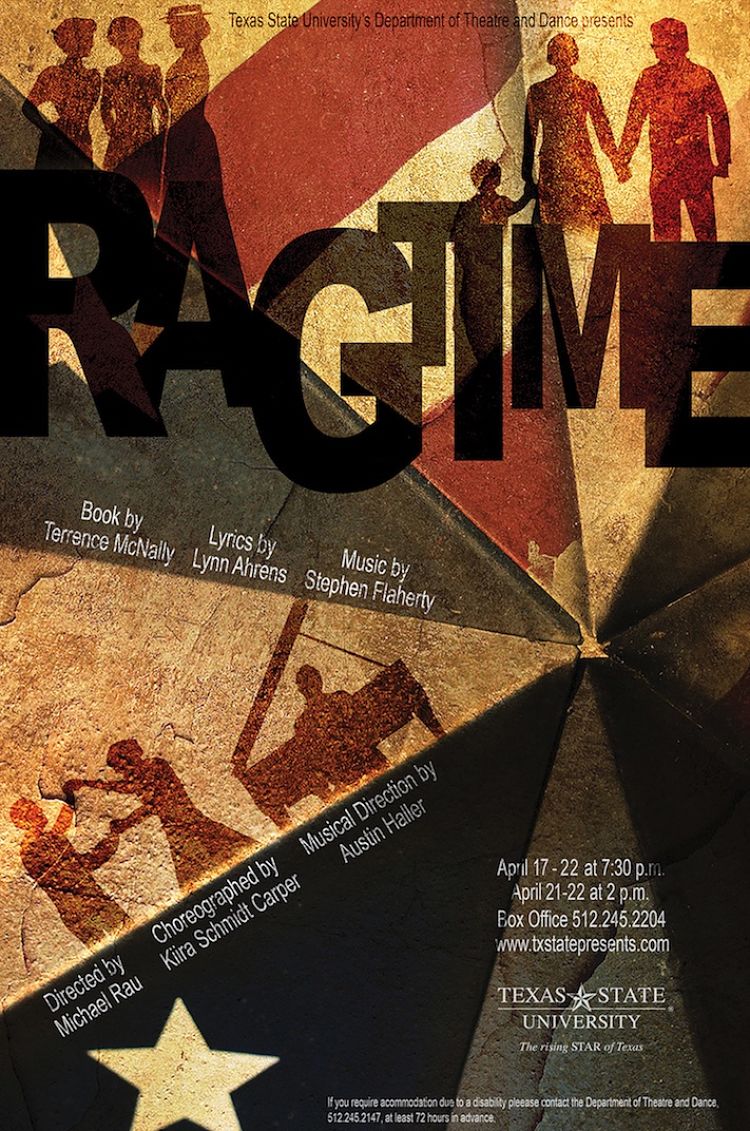 Ragtime by Texas State University Department of Theatre, Dance and Film