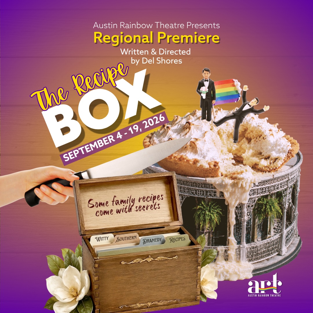The Recipe Box by Austin Rainbow Theatre (ART)
