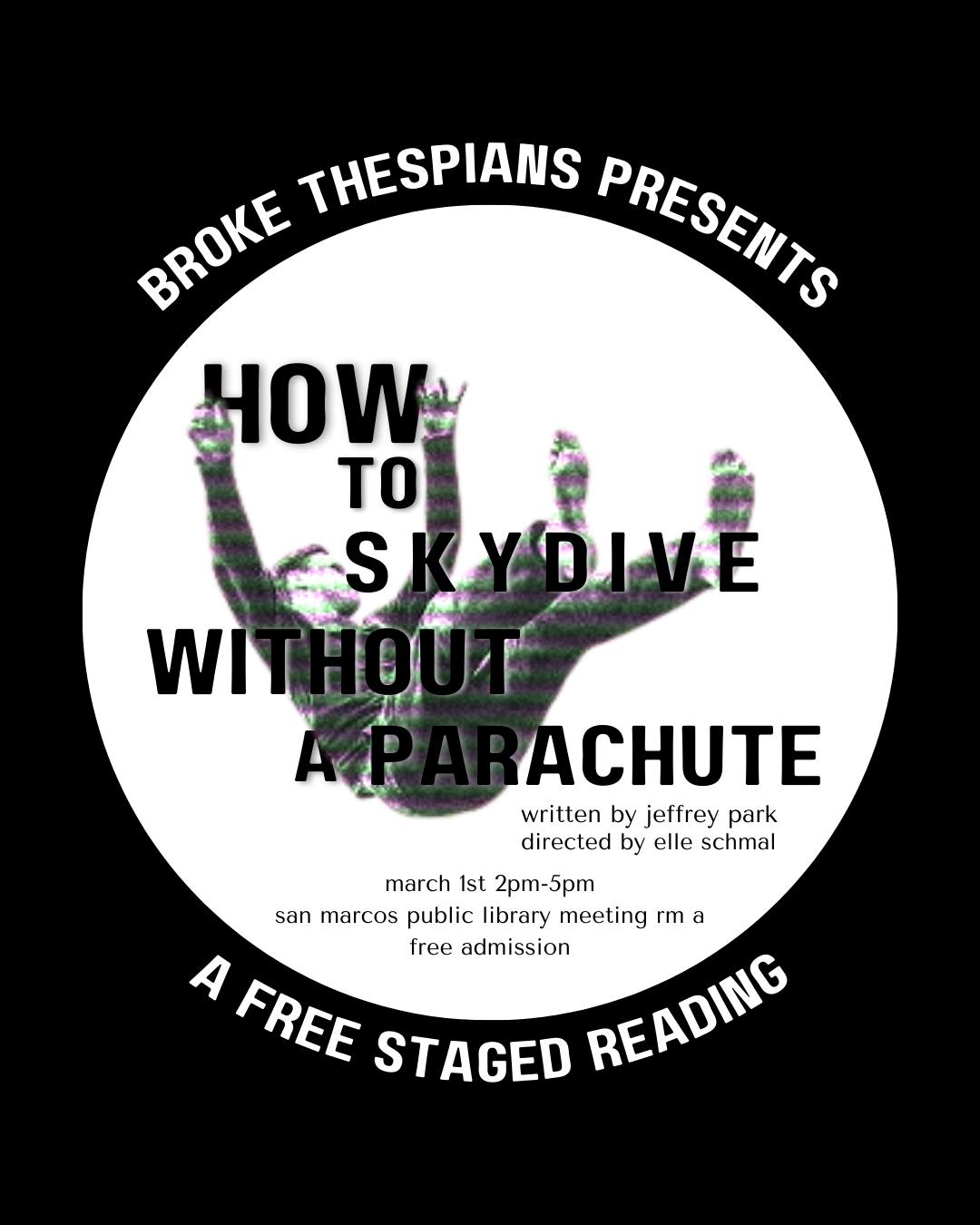How to Skydive without a Parachute by Broke Thespians Theatre Company