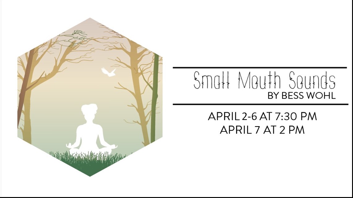 Small Mouth Sounds by Texas State University Department of Theatre, Dance and Film