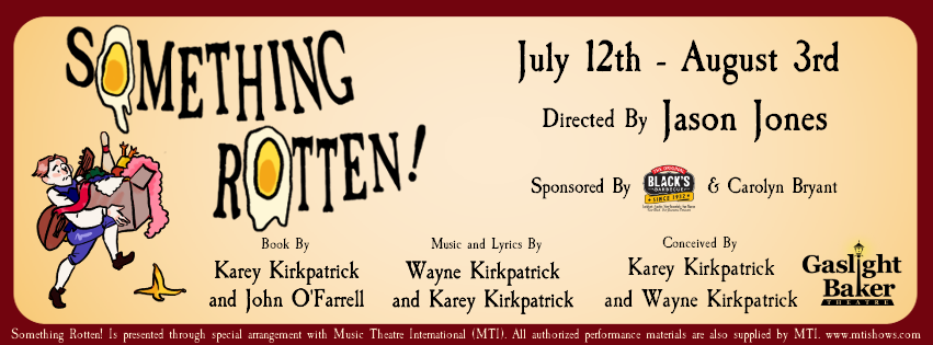 Something Rotten by Gaslight Baker Theatre