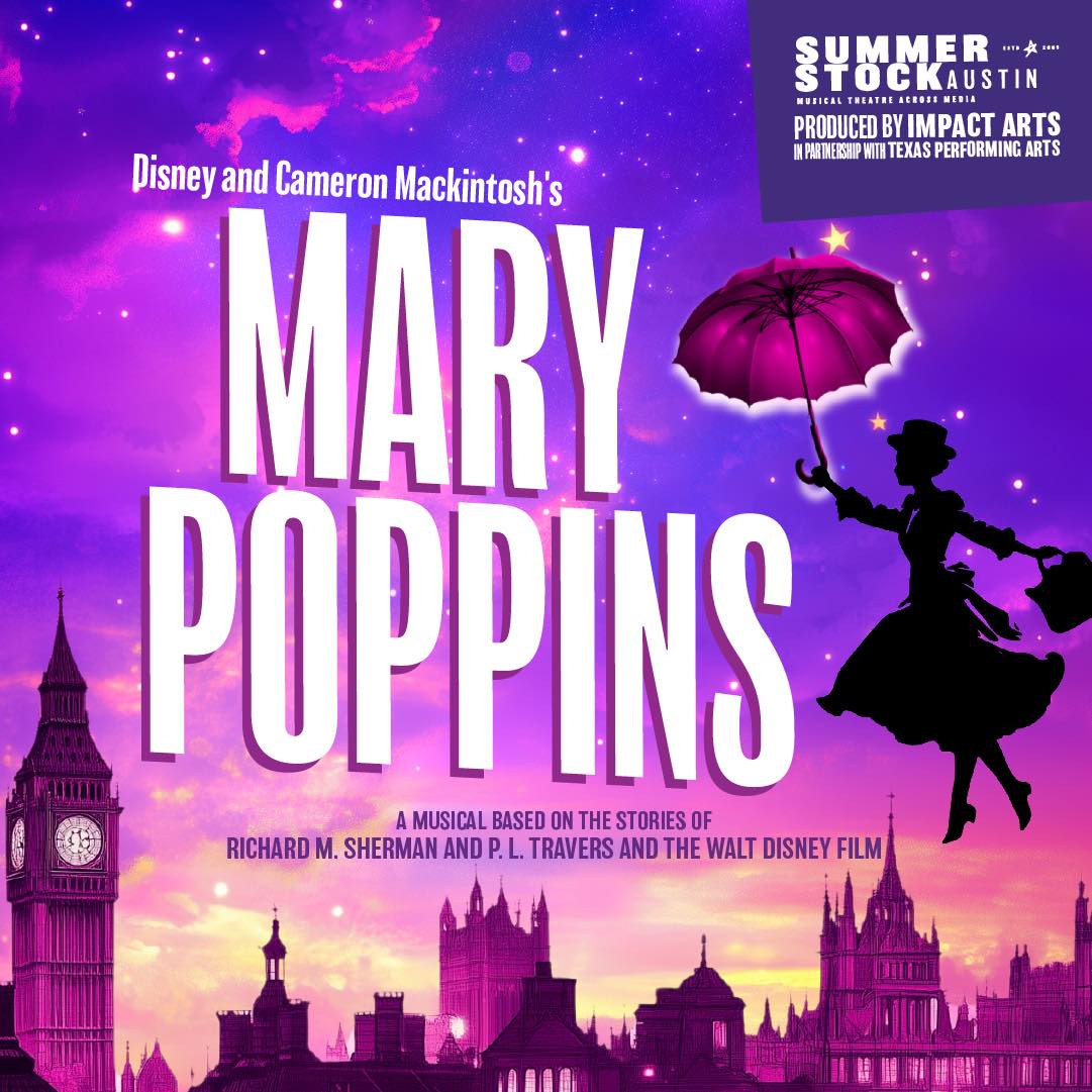 Mary Poppins by SummerStock Austin