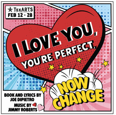 I Love You, You're Perfect, Now Change by Tex-Arts