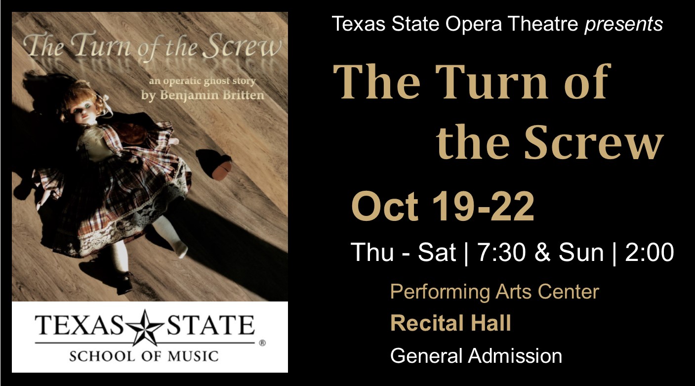 The Turn of the Screw (opera) by Texas State University Department of Theatre, Dance and Film