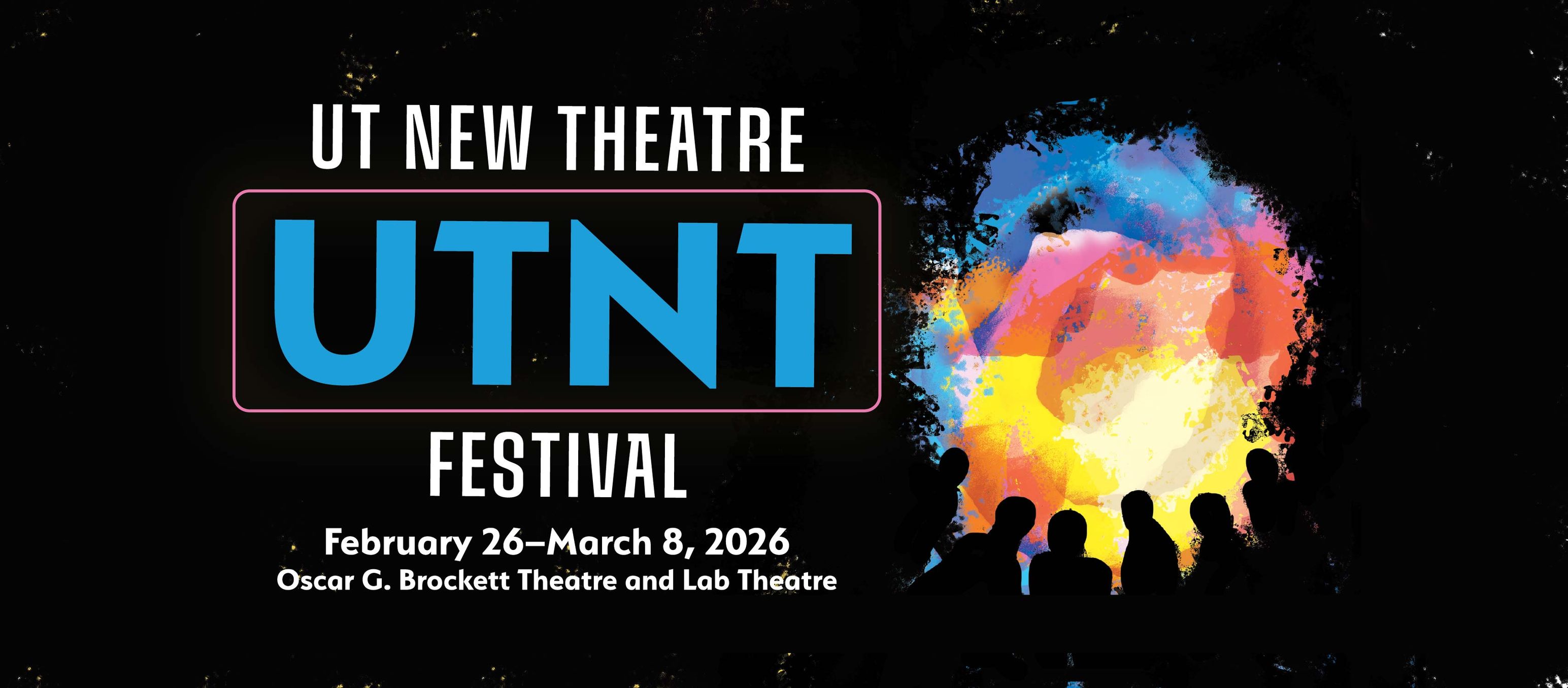 UT New Theatre 2026 by University of Texas Theatre & Dance