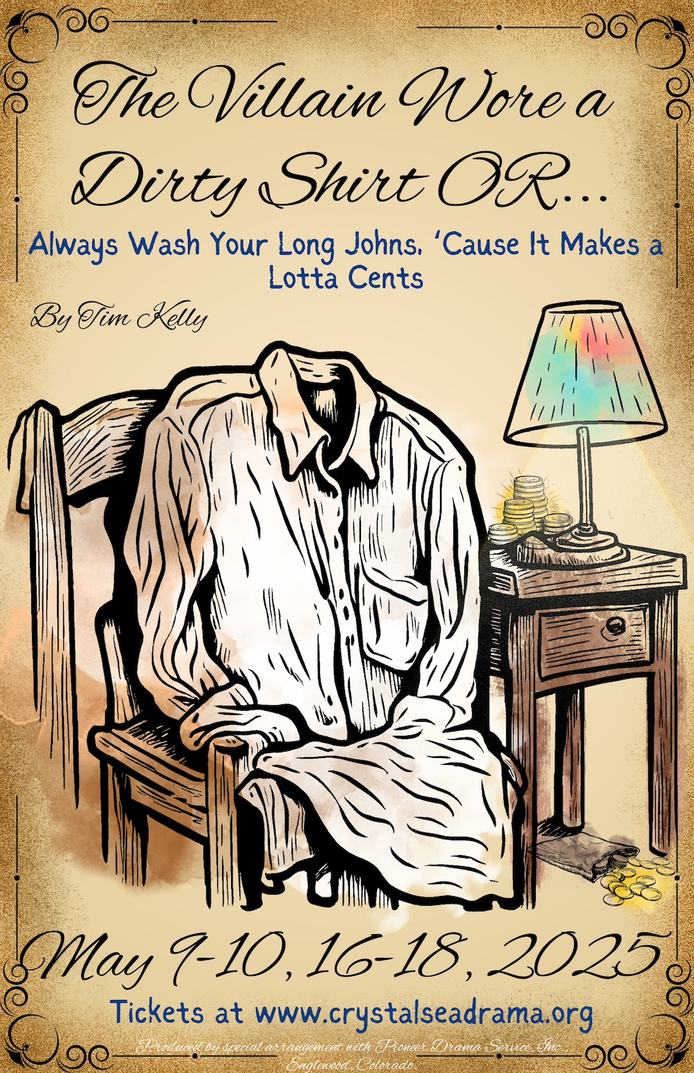 The Villain Wore a Dirty Shirt by Crystal Sea Drama Company