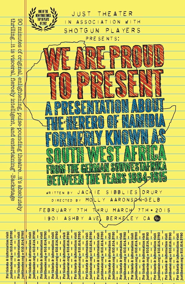 We Are Proud to Present a Presentation About the Herero of Namibia. . . by Texas State University Department of Theatre, Dance and Film