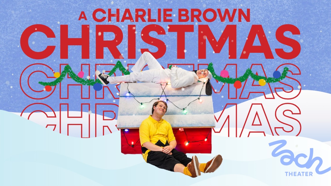 A Charlie Brown Christmas by Zach Theatre
